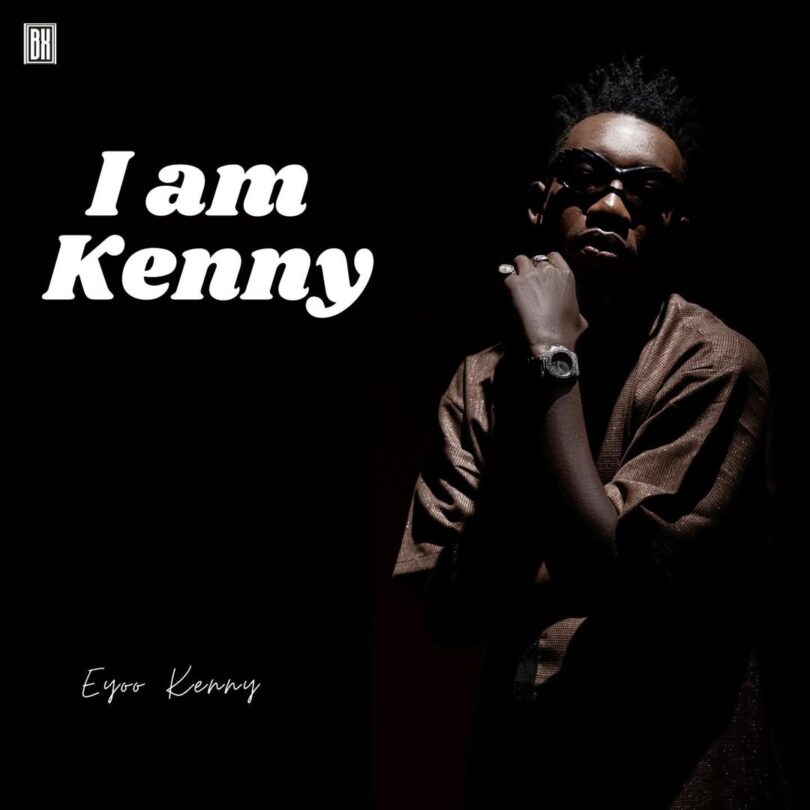 Eyoo Kenny - I Am Kenny