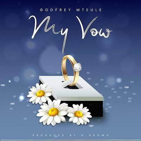Godfrey Mteule - My Vow