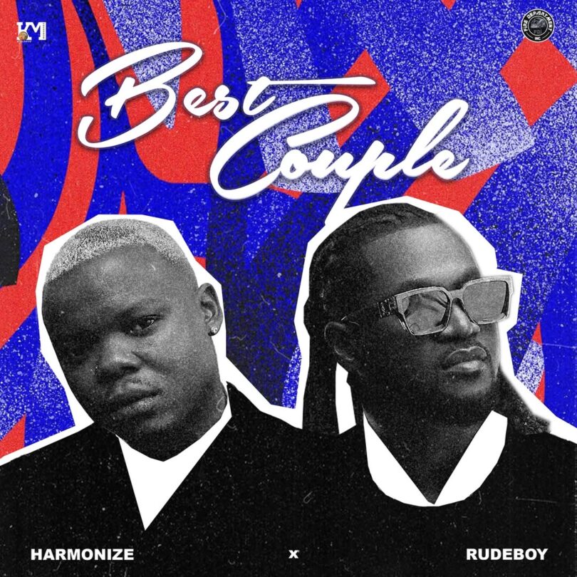 Harmonize Ft Rudeboy – Best Couple