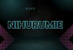 Killy Tz - Nihurumie