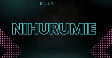 Killy Tz - Nihurumie