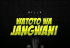 Killy Tz - Watoto wa Jangwani