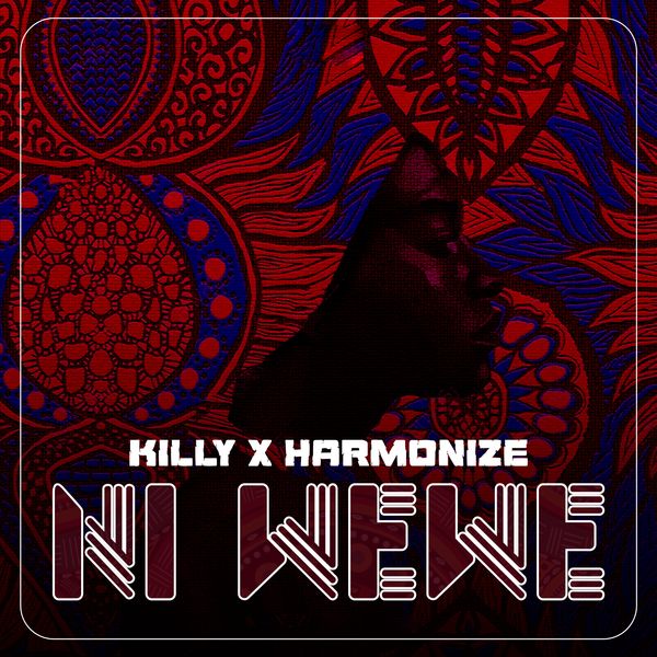 Killy Tz x Harmonize - Ni Wewe