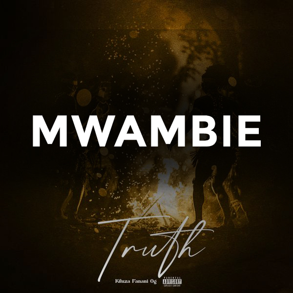 Kiluza Fanani - Mwambie