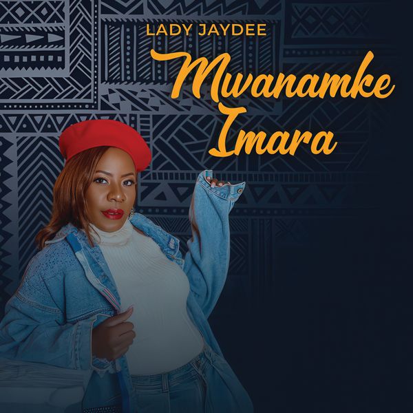 Lady Jaydee – Mwanamke Imara