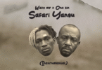Wizzy MP Ft. One Six - Safari Yangu