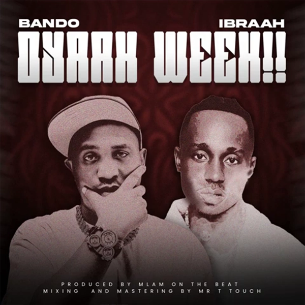Bando Mc Ft Ibraah - Oyaah Weeeh!!
