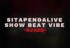Dj Azo - Sitapenda Live Show Beat Vibe