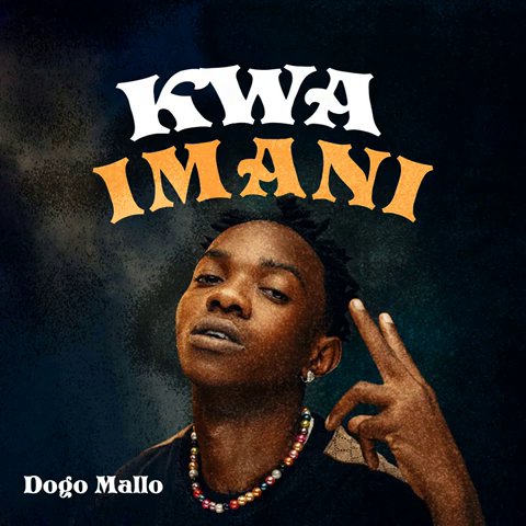 Dogo Mallo - Kwa Imani
