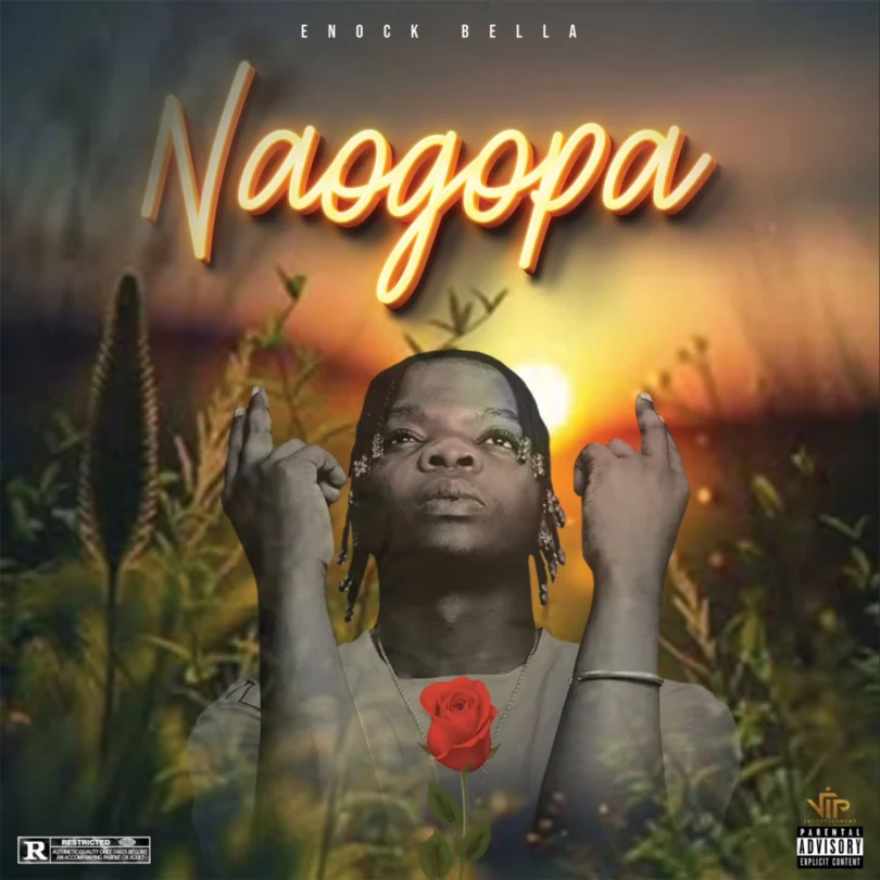 Enock Bella - Naogopa
