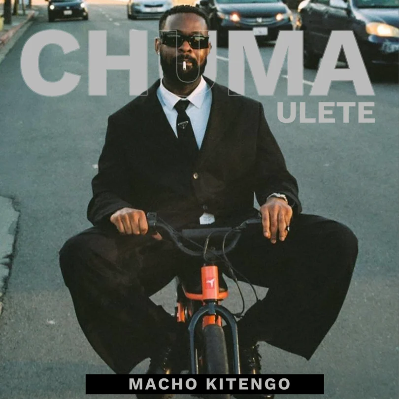 Macho Kitengo - Chuma Ulete