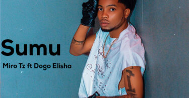Miro Tz ft Dogo Elisha – Sumu