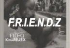 Fid Q ft Taz & Latifa - F.R.I.E.N.D.Z