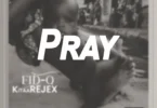 Fid Q – Pray